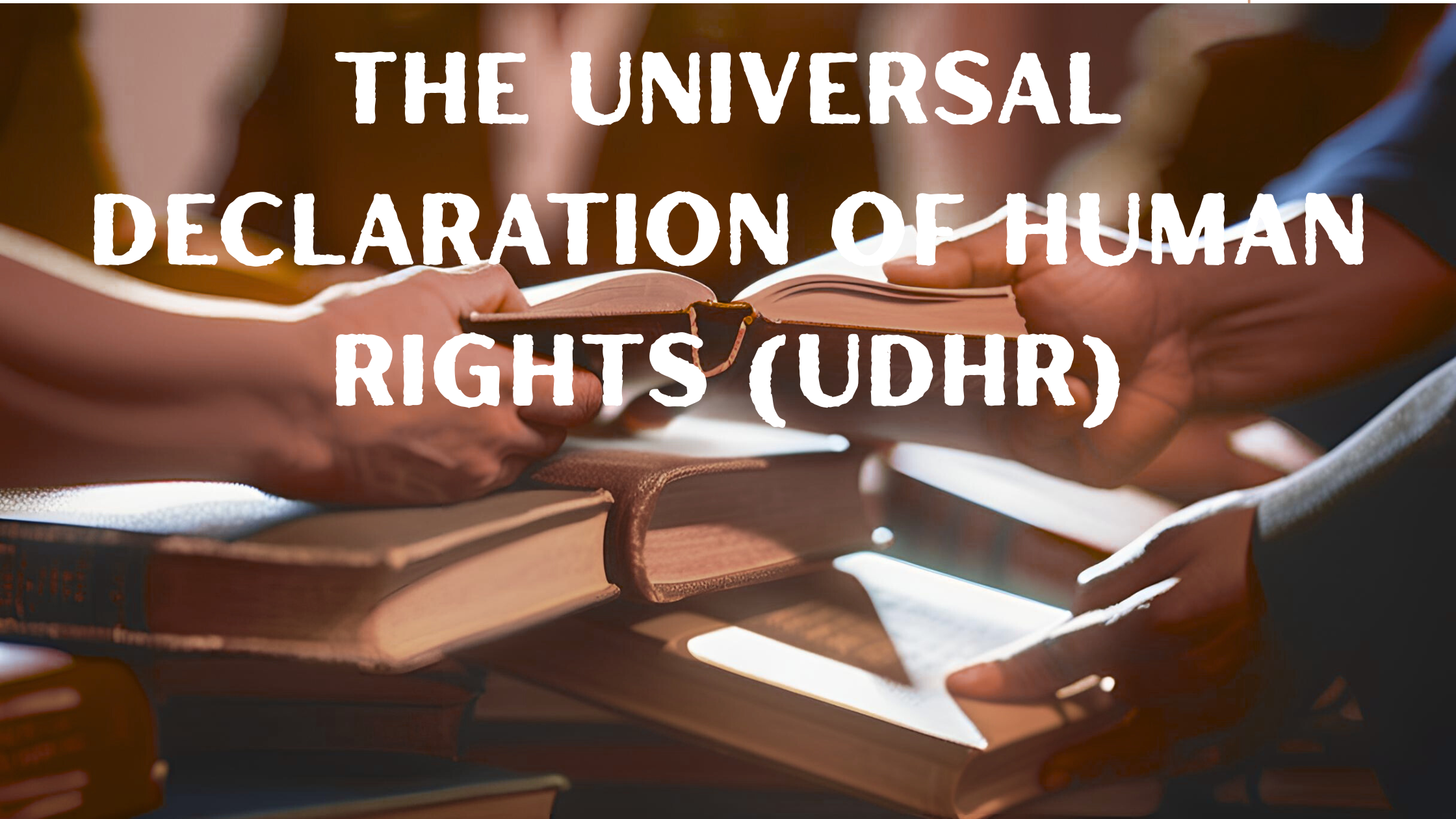 Universal Declaration of Human Rights udhr Universal Declaration of Human Rights