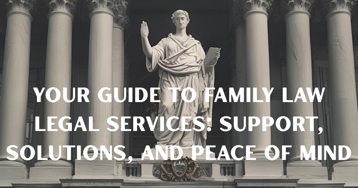 Family Law Legal Services